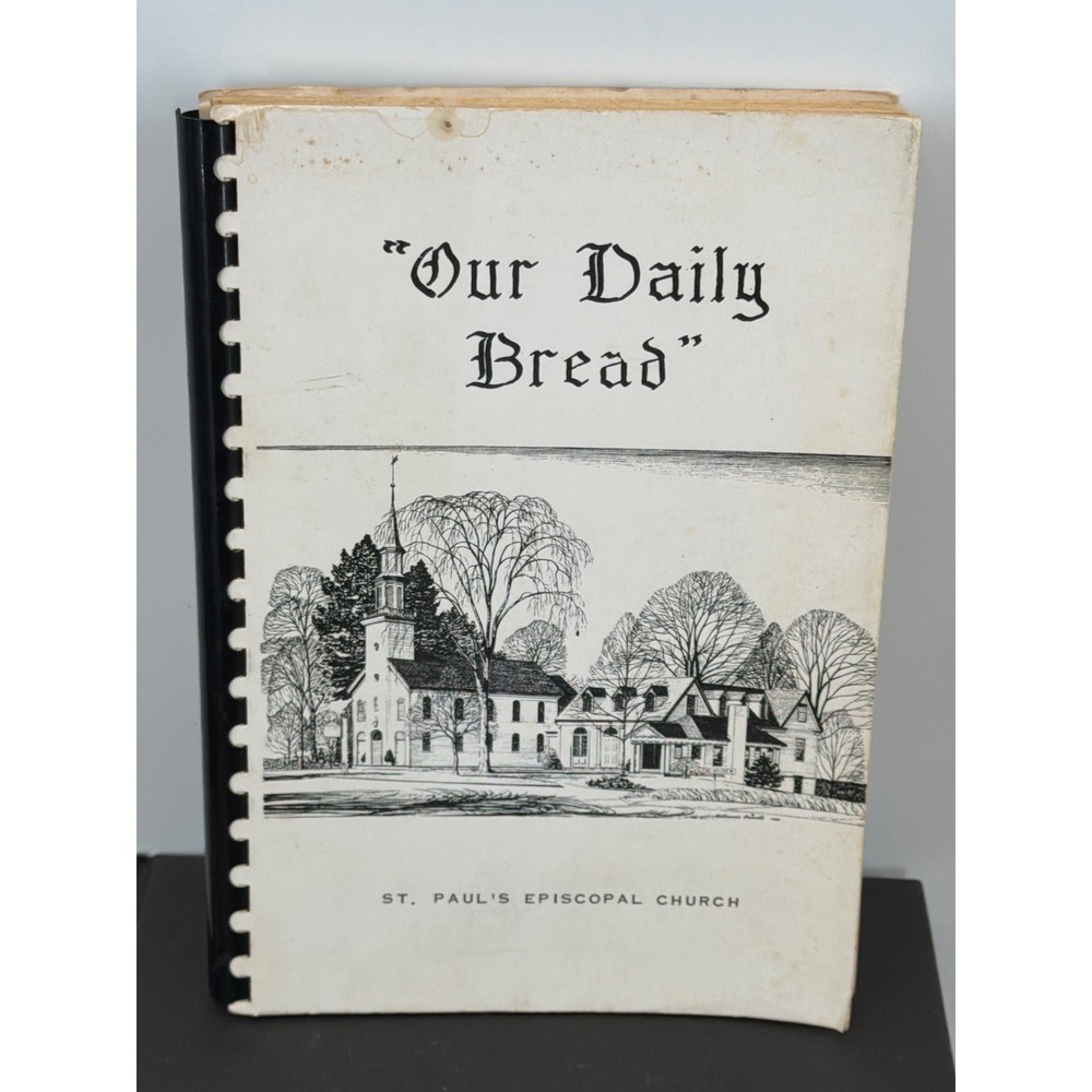 Vintage 1967 Our Daily Bread St Pauls Episcopal Church Woodbury CT Cookbook